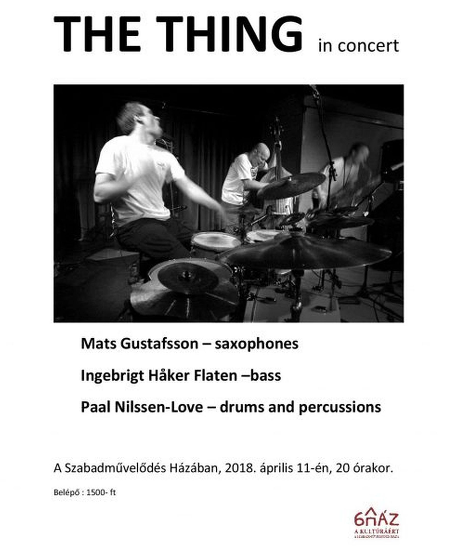 A The Thing zenekar koncertezik szerdán a Szabadművelődés Házában